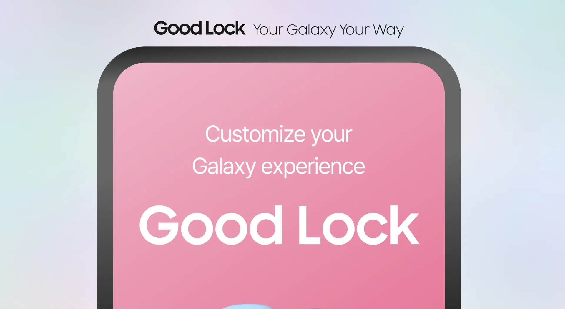 Good Lock banner showing a pink rounded panel with the text 'Customize your Galaxy experience' on a soft gradient background